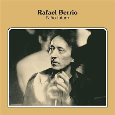 Cover for Rafael Berrio · Nino Futuro (CD) (2019)