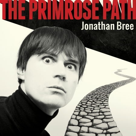 Cover for Jonathan Bree · Primrose Path (CD) (2013)