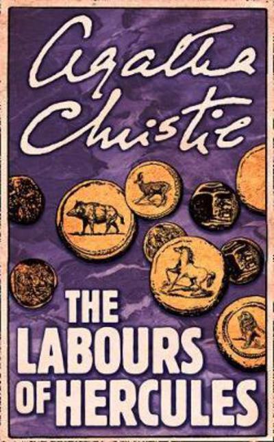 The Labours of Hercules - Poirot - Agatha Christie - Books - HarperCollins Publishers - 9780008255978 - August 3, 2017