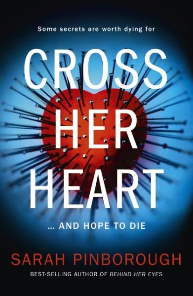 Cover for Sarah Pinborough · Cross Her Heart (Taschenbuch) (2018)