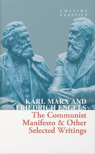 Cover for Karl Marx · The Communist Manifesto - Collins Classics (Paperback Book) (2024)