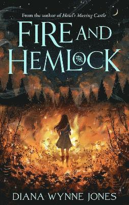 Cover for Diana Wynne Jones · Fire and Hemlock (Pocketbok) (2025)