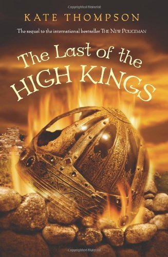 Cover for Kate Thompson · The Last of the High Kings - New Policeman Trilogy (Pocketbok) [Reprint edition] (2010)