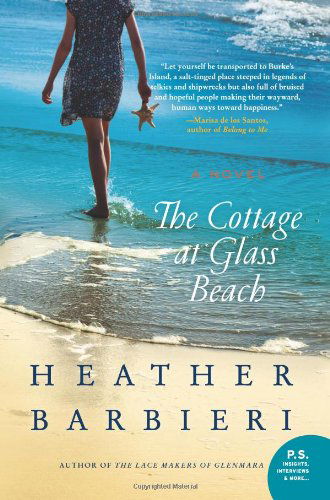 Cover for Heather Barbieri · The Cottage at Glass Beach: a Novel (Paperback Book) [Reprint edition] (2013)