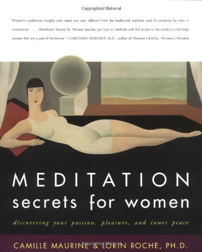 Cover for C Maurine · Meditation Secrets For Women Discovering Your Passion, Pleasure, and Inn er Peace (Paperback Book) [1st edition] (2023)