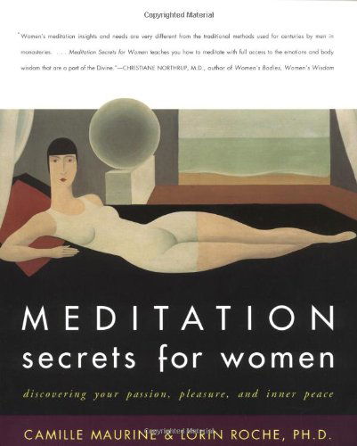 Meditation Secrets For Women Discovering Your Passion, Pleasure, and Inn er Peace - C Maurine - Bøker - HarperCollins Publishers Inc - 9780062516978 - 11. august 2023