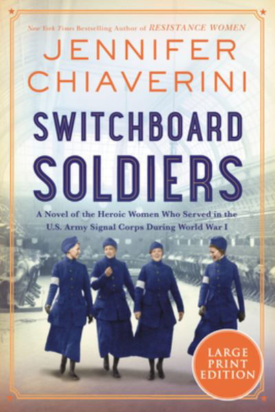 Switchboard Soldiers - Jennifer Chiaverini - Książki - HarperLuxe - 9780063241978 - 19 lipca 2022