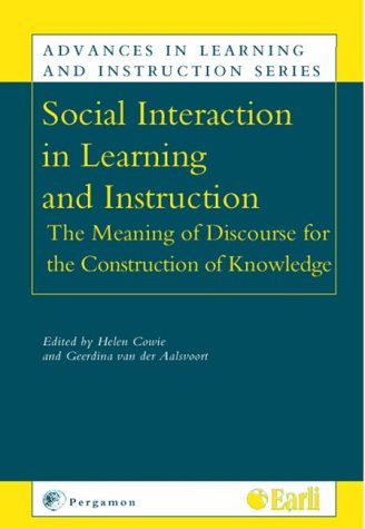 Cover for H. Cowie · Social Interaction in Learning and Instruction: The Meaning of Discourse for the Construction of Knowledge - Advances in Learning and Instruction Series (Hardcover Book) (2000)