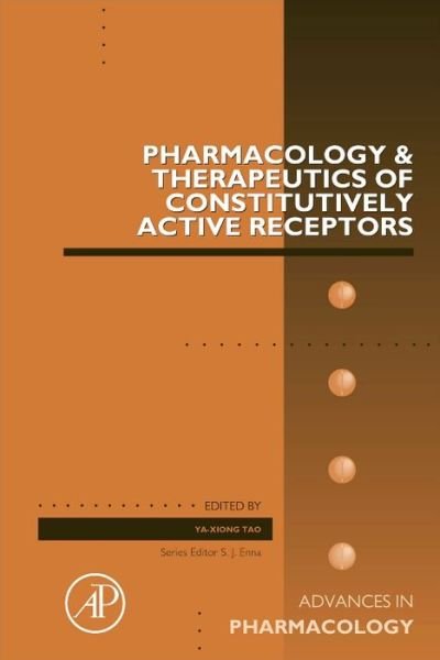 Cover for Ya-xiong Tao · Pharmacology and Therapeutics of Constitutively Active Receptors (Hardcover bog) (2014)