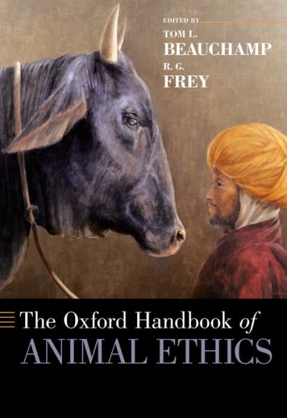 The Oxford Handbook of Animal Ethics - Oxford Handbooks - Tom L. Beauchamp - Książki - Oxford University Press Inc - 9780199351978 - 13 lutego 2014