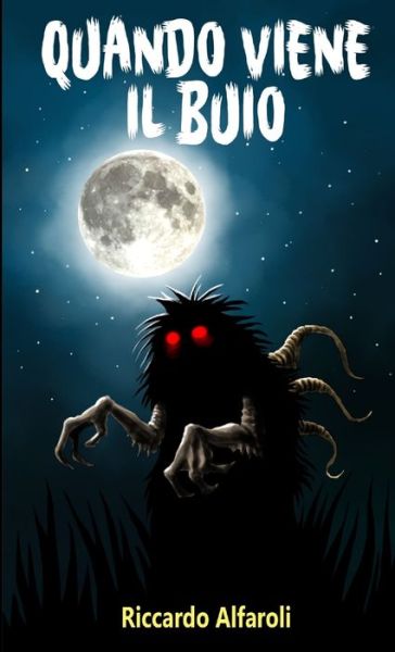 Cover for Marco Alfaroli · Quando Viene il Buio (Book) (2017)