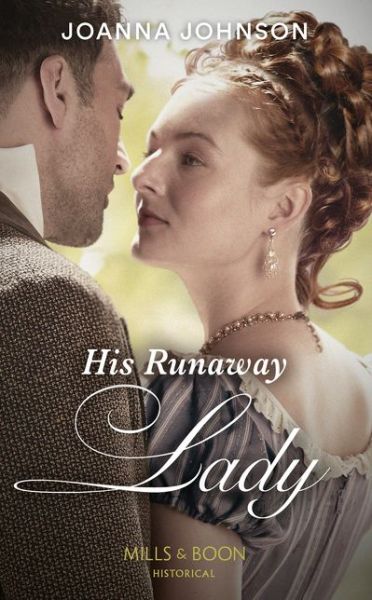 Cover for Joanna Johnson · His Runaway Lady (Paperback Book) (2020)