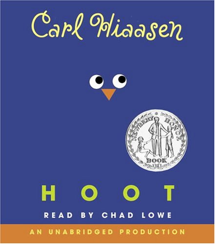 Hoot - Carl Hiaasen - Audio Book - Listening Library (Audio) - 9780307206978 - October 12, 2004