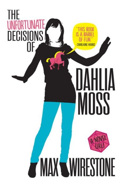 The Unfortunate Decisions of Dahlia Moss - The Unfortunate Decisions of Dahlia Moss - Books - Little, Brown & Company - 9780316385978 - October 20, 2015