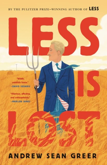 Cover for Andrew Sean Greer · Less Is Lost - The Arthur Less Books (Paperback Book) (2022)
