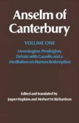 Cover for Anselm of Canterbury · Anselm of Canterbury: Monologion, Proslogion, Dialogue with Gaunilo and A Meditation on Human Redemption (Paperback Book) (2013)