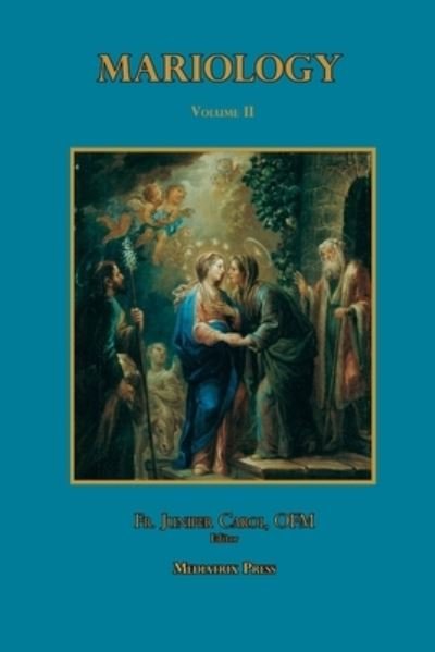 Cover for Mediatrix Press · Mariology Vol. 2 (Book) (2019)