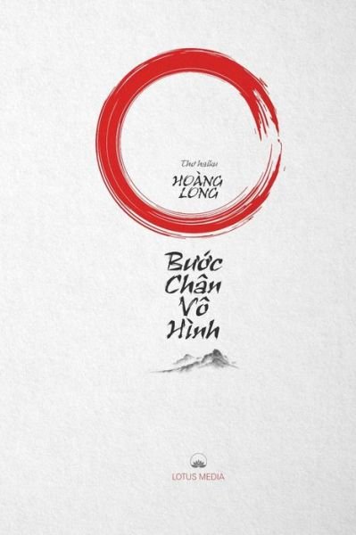 Cover for HoÃ ng Long Nguyen · B__c Ch?n V? H?nh (Paperback Bog) (2019)
