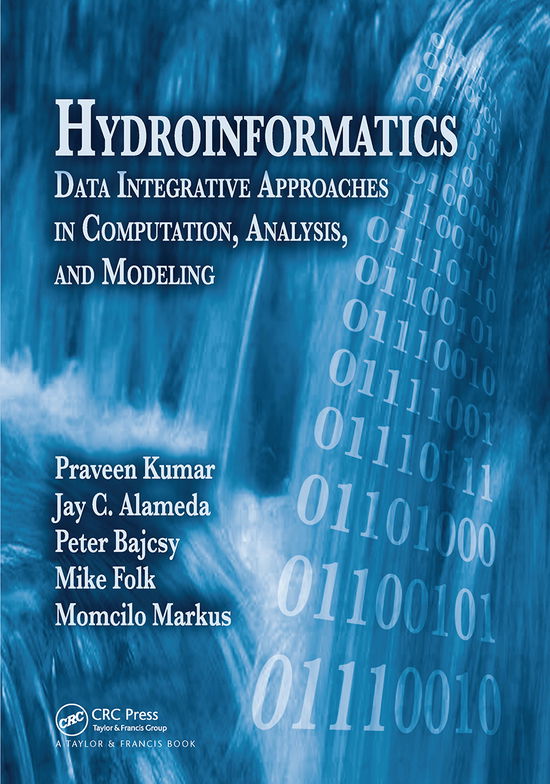 Cover for Praveen Kumar · Hydroinformatics: Data Integrative Approaches in Computation, Analysis, and Modeling (Taschenbuch) (2019)