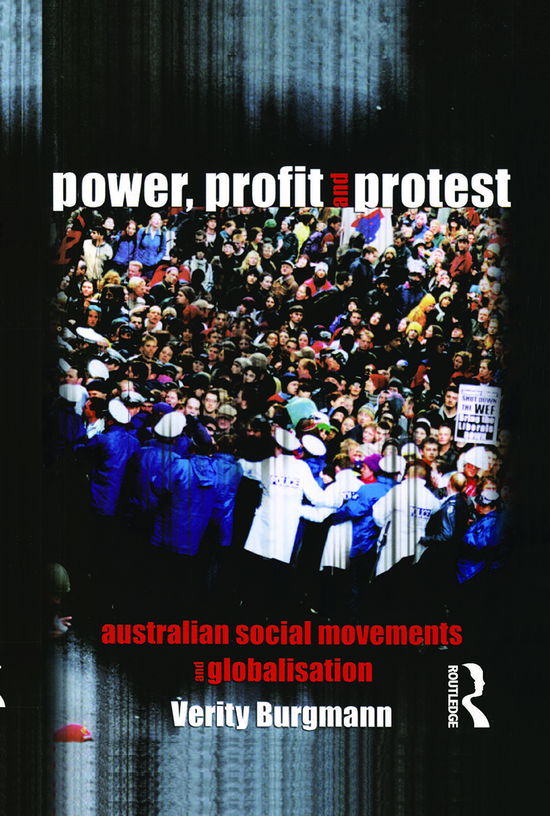 Cover for Verity Burgmann · Power, Profit and Protest: Australian social movements and globalisation (Hardcover Book) (2021)