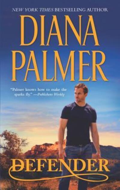 Cover for Diana Palmer · Defender (Book) (2017)