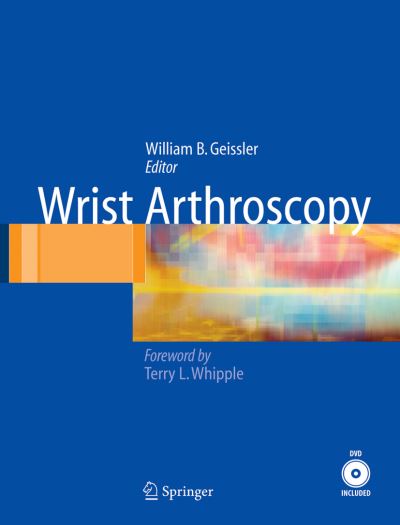 Cover for 9780387270876 · Wrist Arthroscopy (Taschenbuch) (2005)