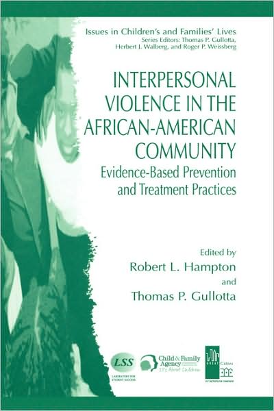 Cover for Hampton · Interpersonal Violence in the African-American Community: Evidence-Based Prevention and Treatment Practices - Issues in Children's and Families' Lives (Hardcover Book) [2006 edition] (2006)