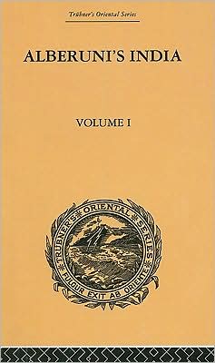 Cover for Edward C. Sachau · Alberuni's India: An Account of the Religion, Philosophy, Literature, Geography, Chronology, Astronomy, Customs, Laws and Astrology of India: Volume I (Hardcover Book) (2000)