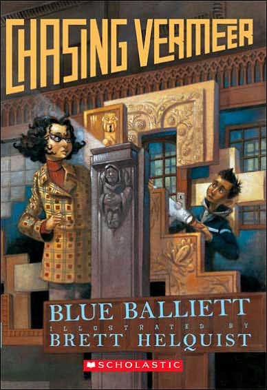 Cover for Blue Balliett · Chasing Vermeer (Scholastic Gold) (Taschenbuch) [First edition] (2005)