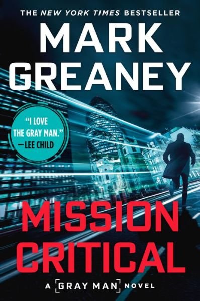 Cover for Mark Greaney · Mission Critical - Gray Man (Pocketbok) (2019)