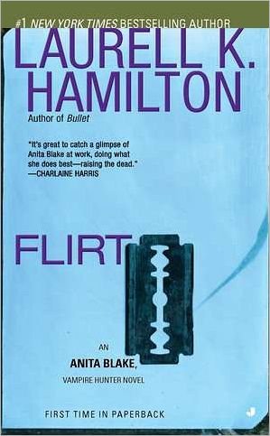 Flirt (Anita Blake, Vampire Hunter) - Laurell K. Hamilton - Książki - Jove - 9780515148978 - 22 lutego 2011