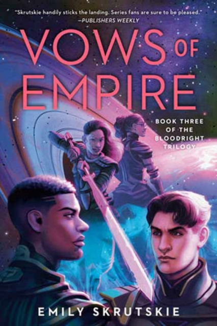 Cover for Emily Skrutskie · Vows of Empire: Book Three of The Bloodright Trilogy - The Bloodright Trilogy (#3) (Paperback Book) (2023)