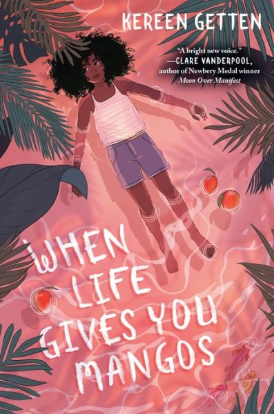 Cover for Kereen Getten · When Life Gives You Mangos (Hardcover Book) (2020)