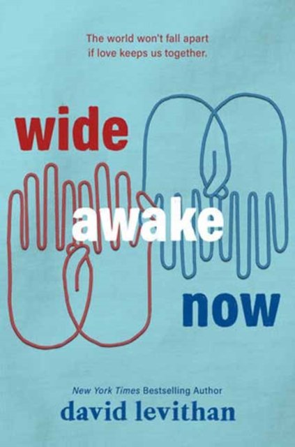 Wide Awake Now - David Levithan - Książki - Random House USA Inc - 9780593706978 - 16 kwietnia 2024