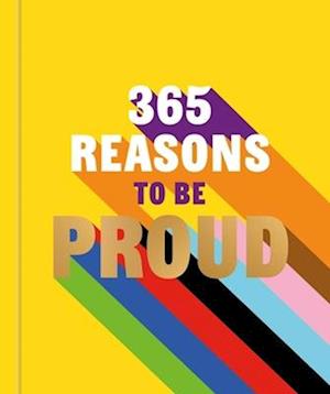 Cover for Hamlyn · 365 Reasons to be Proud: A little book of perfect words to celebrate every colour of the rainbow (Hardcover Book) (2026)