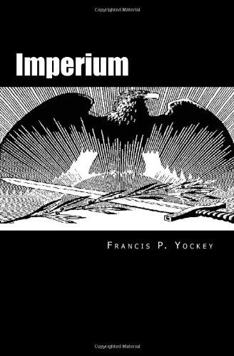 Cover for Francis Parker Yockey · Imperium: the Philosophy of History and Politics (Paperback Book) (2011)