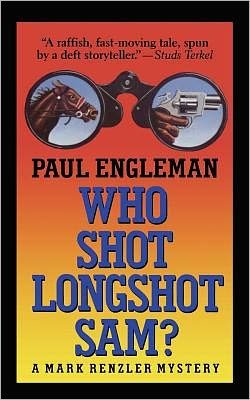 Cover for Paul Engleman · Who Shot Longshot Sam (Paperback Book) (2011)