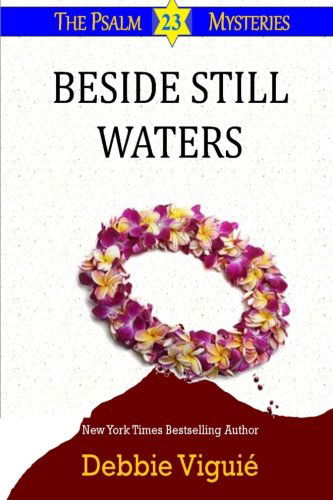 Cover for Debbie Viguié · Beside Still Waters: (Psalm 23 Mysteries) (Volume 4) (Taschenbuch) (2012)