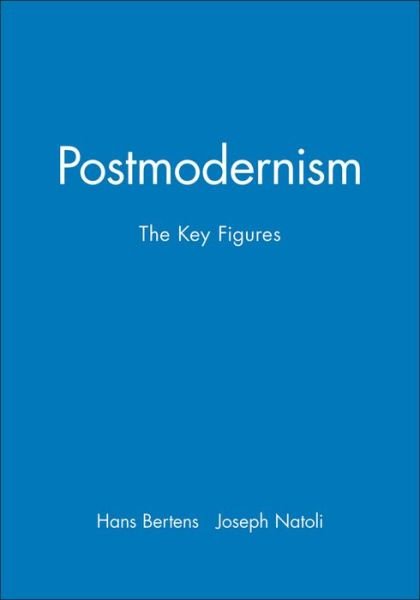 Cover for Bertens · Postmodernism: The Key Figures (Paperback Book) (2002)