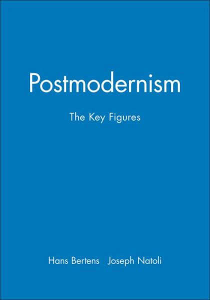 Cover for Bertens · Postmodernism: The Key Figures (Paperback Book) (2002)