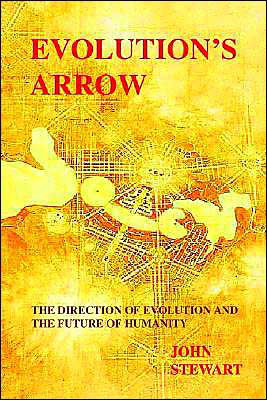 Evolution's Arrow: the Direction of Evolution and the Future of Humanity - John Stewart - Kirjat - The Chapman Press - 9780646394978 - keskiviikko 5. tammikuuta 2000