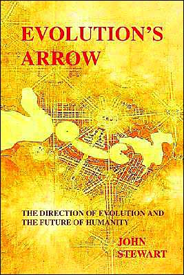 Cover for John Stewart · Evolution's Arrow: the Direction of Evolution and the Future of Humanity (Paperback Book) (2000)