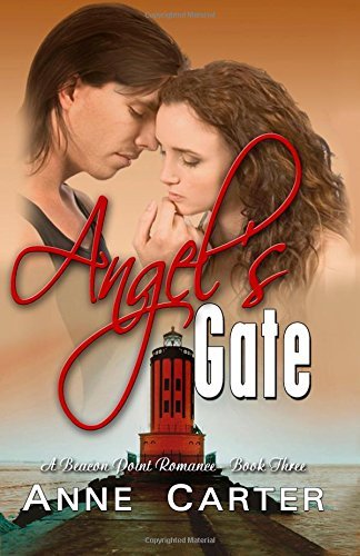 Cover for Anne Carter · Angel's Gate (Beacon Point Romances) (Volume 3) (Paperback Book) (2014)