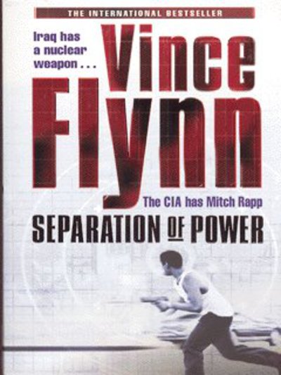 Cover for Vince Flynn · Separation of Power (Paperback Book) [New edition] (2003)