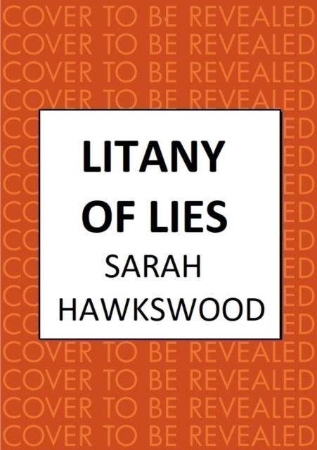 Cover for Sarah Hawkswood · Litany of Lies: The must-read medieval mystery series - Bradecote &amp; Catchpoll (Hardcover Book) (2024)