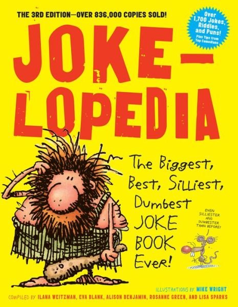 Cover for Alison Benjamin · Jokelopedia: The Biggest, Best, Silliest, Dumbest Joke Book Ever! (Taschenbuch) [Third edition] (2016)