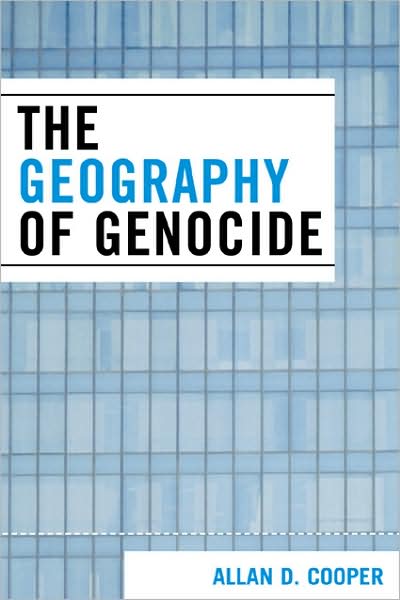 Cover for Allan D. Cooper · The Geography of Genocide (Paperback Book) (2008)