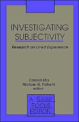 Cover for Carolyn Ellis · Investigating Subjectivity: Research on Lived Experience - SAGE Focus Editions (Paperback Book) (1992)