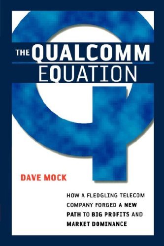 Cover for Dave Mock · The Qualcomm Equation: How a Fledgling Telecom Company Forged a New Path to Big Profits and Market Dominance (Taschenbuch) (2005)
