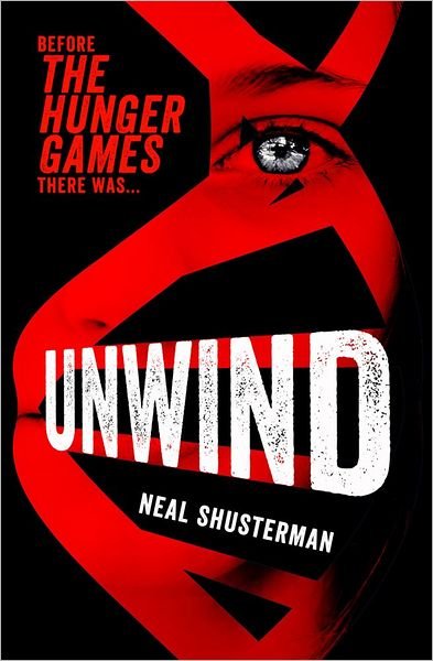 Cover for Neal Shusterman · Unwind (Paperback Book) (2012)
